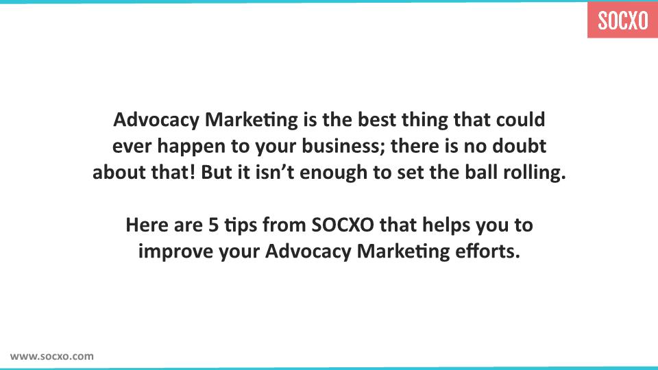 Advocacy Marketing Efforts